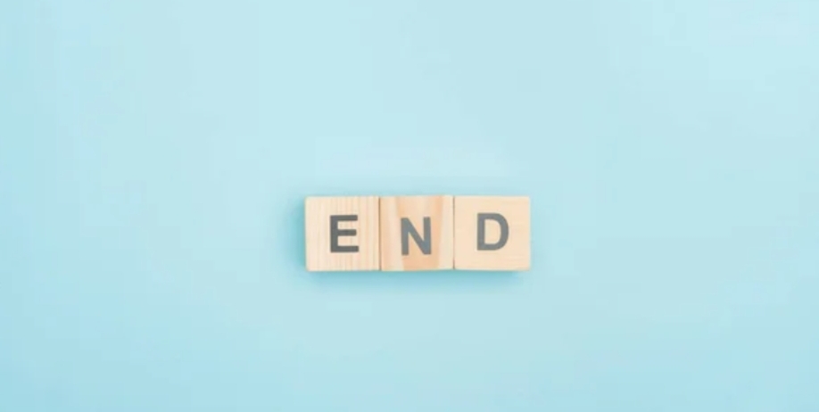 sometimes end is the new beginning