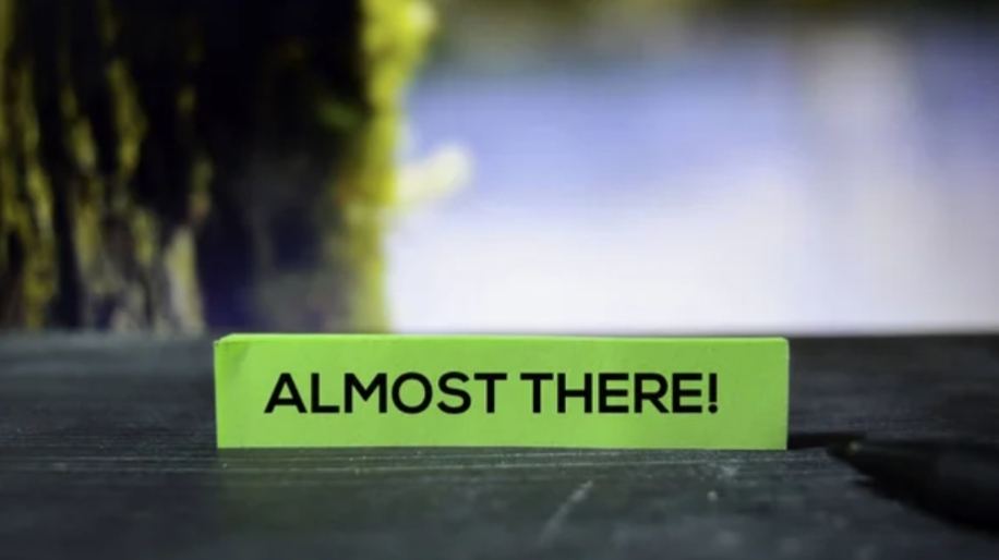 when it feels within the reach of your hand