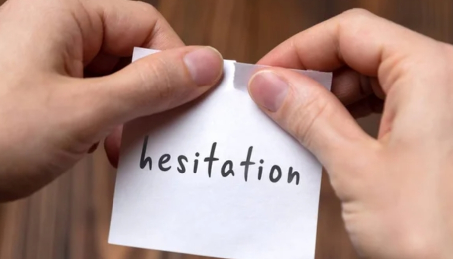 overcome hesitation to succeed in life